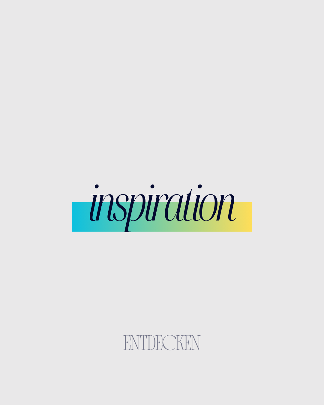 Inspiration